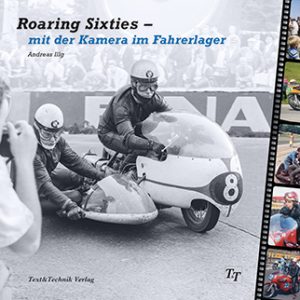 Roaring Sixties - mit der Kamera im Fahrerlager